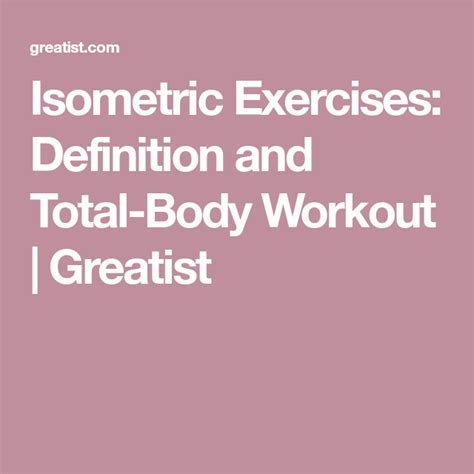 Isometric Exercises Definition And Total Body Workout Greatist
