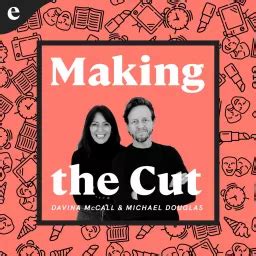 Making The Cut With Davina Mccall Michael Douglas Podcast Addict