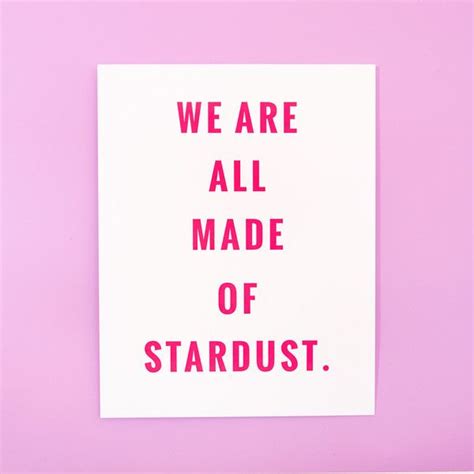 We Are All Made Of Stardust Art Print Wall Art Quotes Word Wall Art