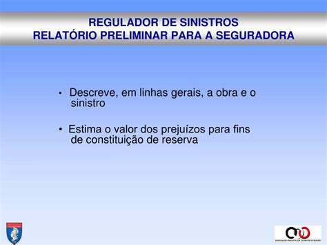Os Valores Referentes A Sinistros Ocorridos E Posteriormente