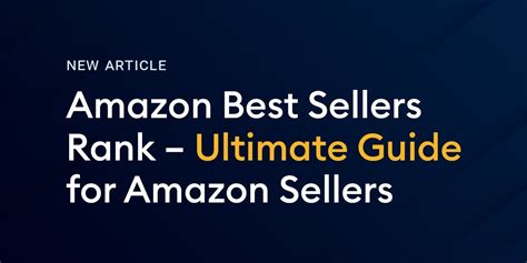 Amazon Best Sellers Rank All You Need To Know To Get It Fast 🎖️