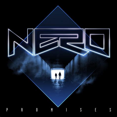 Promises Song And Lyrics By Nero Spotify