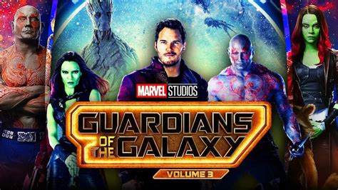 Guardians Of The Galaxy 3 Release Date Cast And Everything To Expect