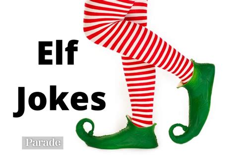 50 Best Elf Jokes — Funny Elf Jokes For Kids Parade Entertainment