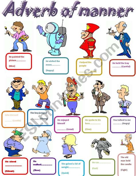 Adverbs of manner usually come right after the main verb in the sentence or right after the direct object. adverbs of manner - ESL worksheet by nora85