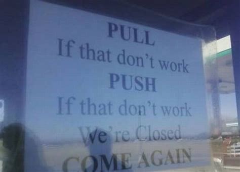 Hilarious Closed Signs 12 Pics