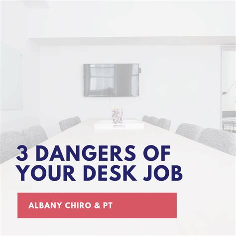 3 Dangers Of Your Desk Job And What You Can Do About It Albany