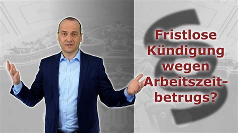 Es wird jedoch letztlich immer eine einzelfallentscheidung sein, wann eine fristlose kündigung verhaltensweise auftritt, kann gekündigt werden. Fristlose Kündigung wegen Arbeitszeitbetrugs | Fachanwalt ...