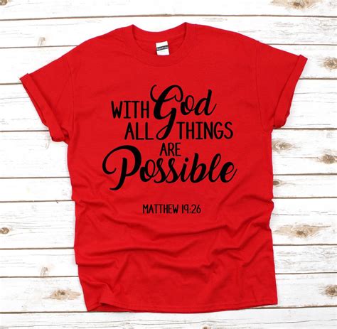 With God All Things Are Possible Matthew 1926 Christian T Shirt