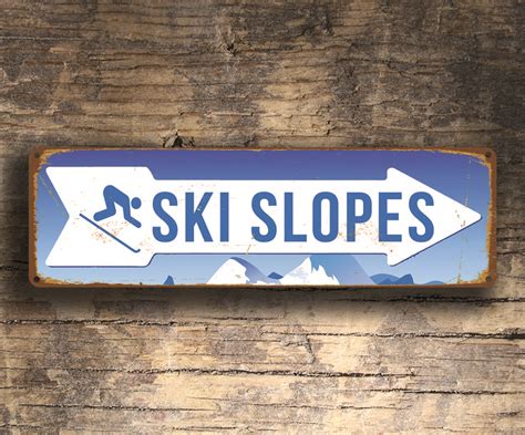 Ski Slopes Sign Ski Slopes Pointer Sign Classic Metal Signs