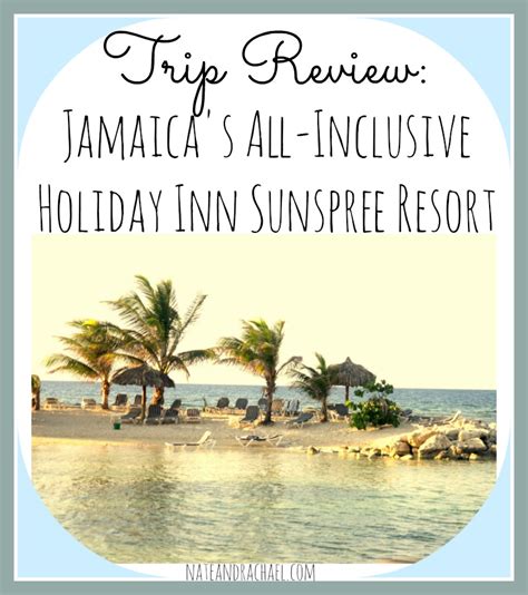 The holiday inn sunspree resort hotel the ideal place to get away from it all. Travel Review: Jamaica's All-Inclusive Holiday Inn ...