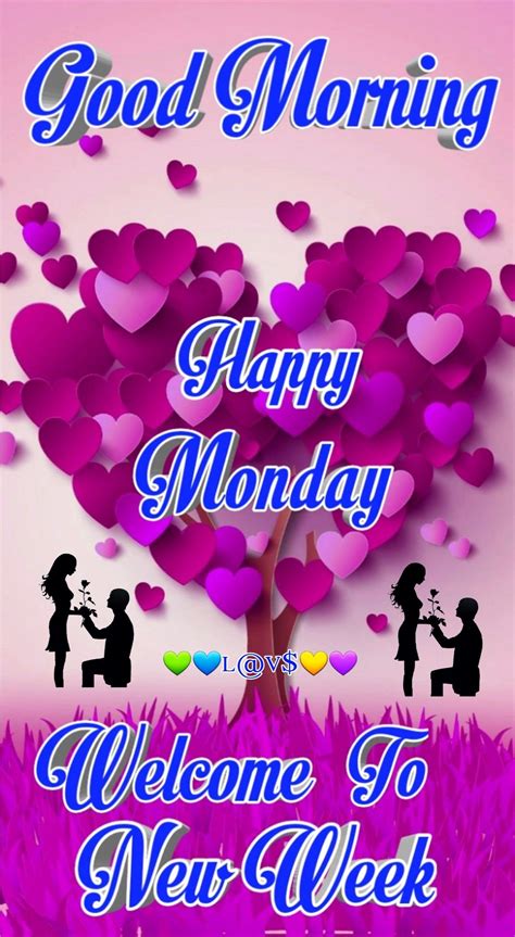 Happy Monday New Week Greetings Good Morning Imeges Good Morning Love