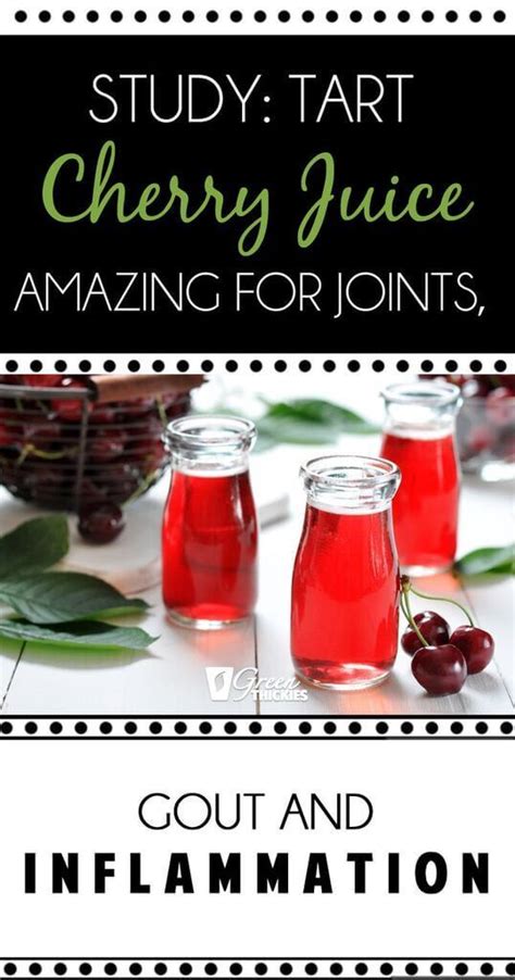 Study Tart Cherry Juice Amazing For Joints Gout And Inflammation