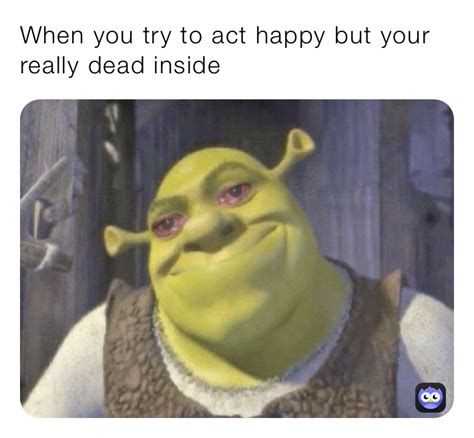 When You Try To Act Happy But Your Really Dead Inside Thegamingrapto