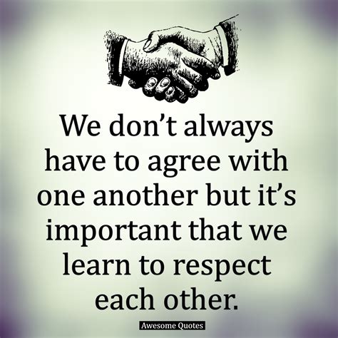 We Learn To Respect Each Other