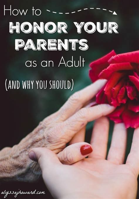 How To Honor Your Parents As An Adult And Why You Should Respect