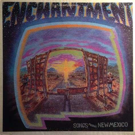Enchantment Songs About New Mexico 1976 Vinyl Discogs