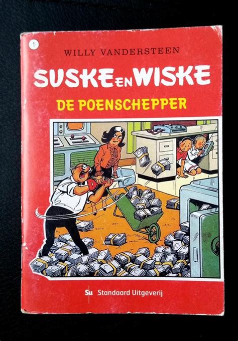 Suske En Wiske 1 De Poenschepper Willie Vandersteen