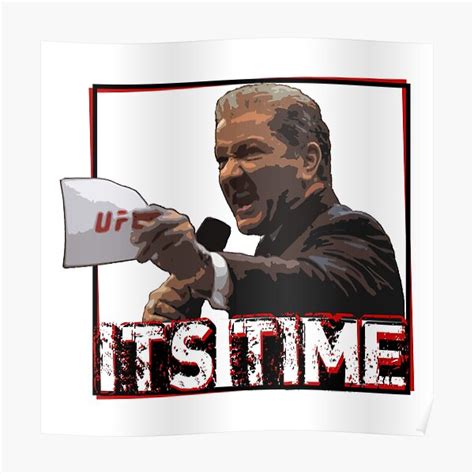 Bruce Buffer Its Time Poster For Sale By Meme Dreamer Redbubble