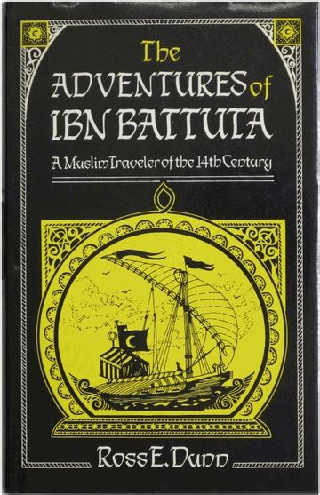 The Adventures Of Ibn Battuta A Muslim Traveler Of The 14th Century