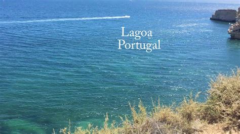 Portugal Faro And Lagoa Voyage Tourisme Et Vacances And Baignade Youtube