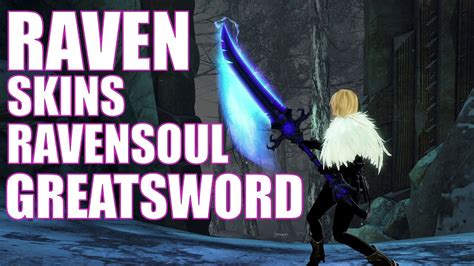 Gw2 Ravensoul Greatsword Raven Skins Guild Wars 2 Youtube