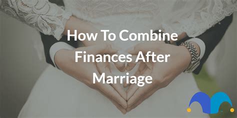How To Combine Finances After Marriage The Motley Fool Uk