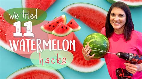 We Tried 11 Watermelon Hacks Its Watermelon Season And Nicole Is