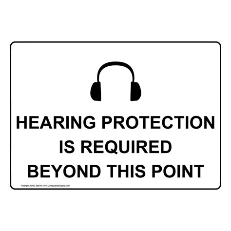 Hearing Protection Is Required Beyond Sign With Symbol Nhe 36546