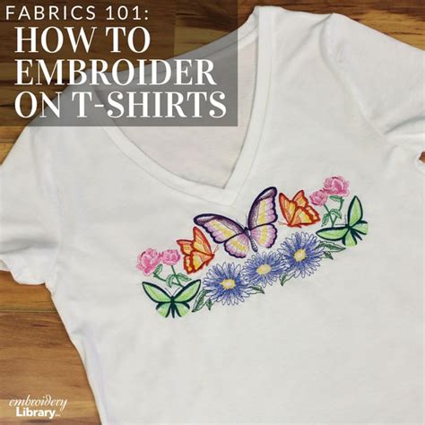 I can't wait to use when i machine embroider a name with 3 dense letters on a t shirt what do you recommend. Get tips and tricks for embroidering on T-shirts with this ...
