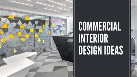 Commercial Interior Design Ideas That Make Perfect Design