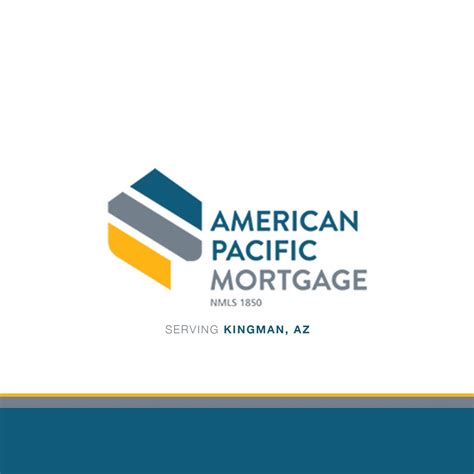 American Pacific Mortgage Nmls 1850 Kingman Az