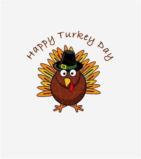 Happy Turkey Day Thanksgiving T Shirt Png Free Download Files For