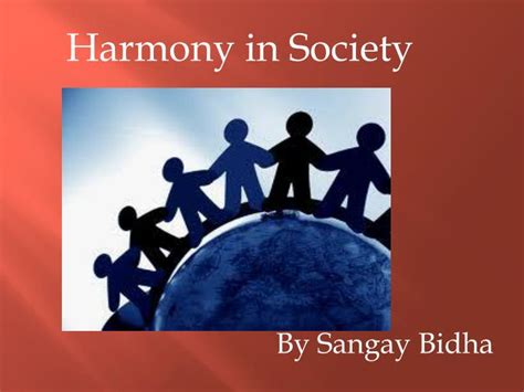 The Importance Of Harmony In Society Pk