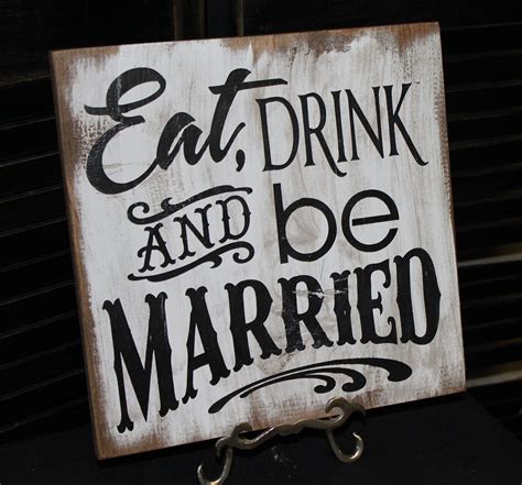 Eat Drink And Be Married Wedding Signphoto Propu Pick Colorgreat