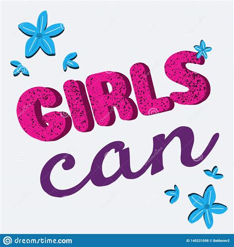 Girls Can Hand Drawn Lettering Quote Stock Vector Illustration Of