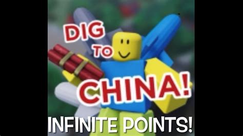 How To Get Infinite Points In Dig To China Roblox Youtube