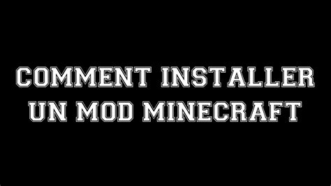 Tutoriel Comment Installer Un Mod Minecraft Youtube