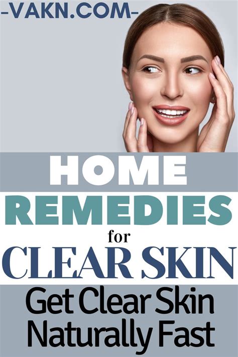 Home Remedies For Clear Skin Get Clear Skin Naturally Fast Clear