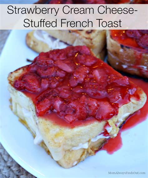Strawberry Cream Cheese Stuffed French Toast Recipe