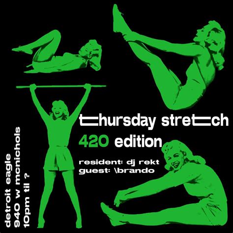 Thursday Stretch 420 Edition Detroit Eagle At Menjos Detroit