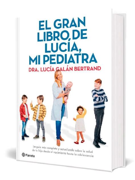El Gran Libro De Lucía Mi Pediatra Lucía Mi Pediatra