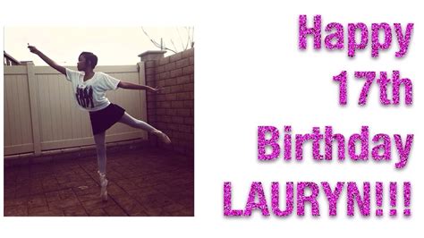 I hope you will manage the 17 candles and wish you all the best. Happy 17th Birthday Lauryn McClain! - YouTube