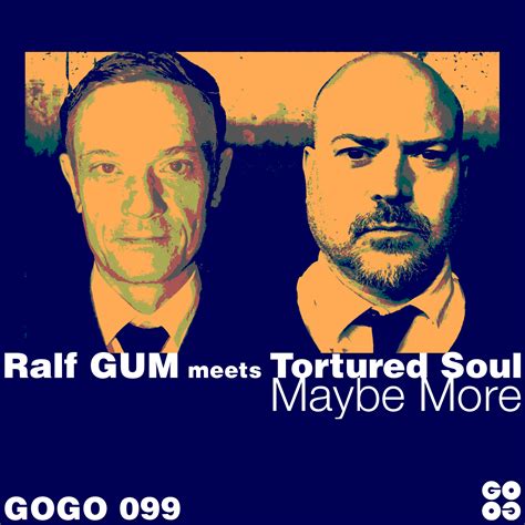 New release: Ralf GUM meets Tortured Soul : RalfGUM