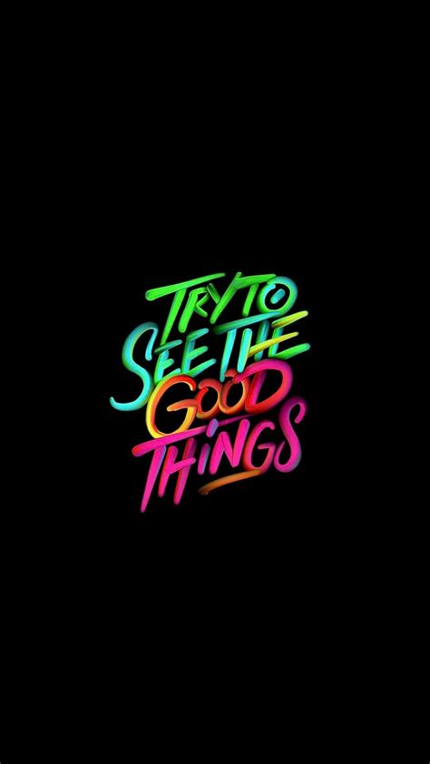 Try To See The Good Things Wallpaper Quotes Swag Quotes