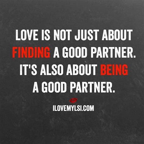 Love Is About Being A Good Partner Pictures Photos And Images For