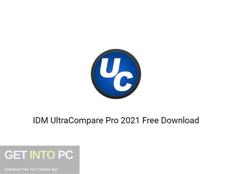 (free download, about 10 mb) follow installation instructions run internet download manager (idm) from your start menu IDM UltraCompare Pro 2021 Free Download - Get Into PC
