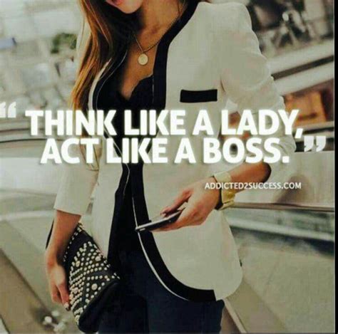 Girls Are The Boss With Images Business Woman Quotes Woman Quotes
