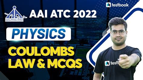 AAI ATC Physics Lectures 2022 Coulombs Law MCQs Mohit Sir YouTube