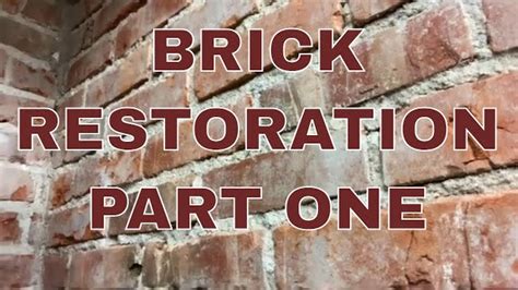 How To Restore Old Brick Wall Stroymaster Building Materials